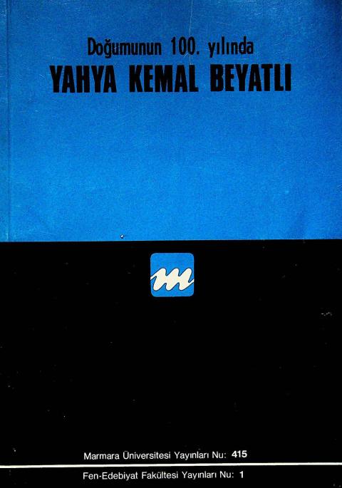 Doğumunun 100. Yılında Yahya Kemal Beyatlı