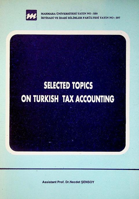 Selected Topics on Turkish Tax Accounting